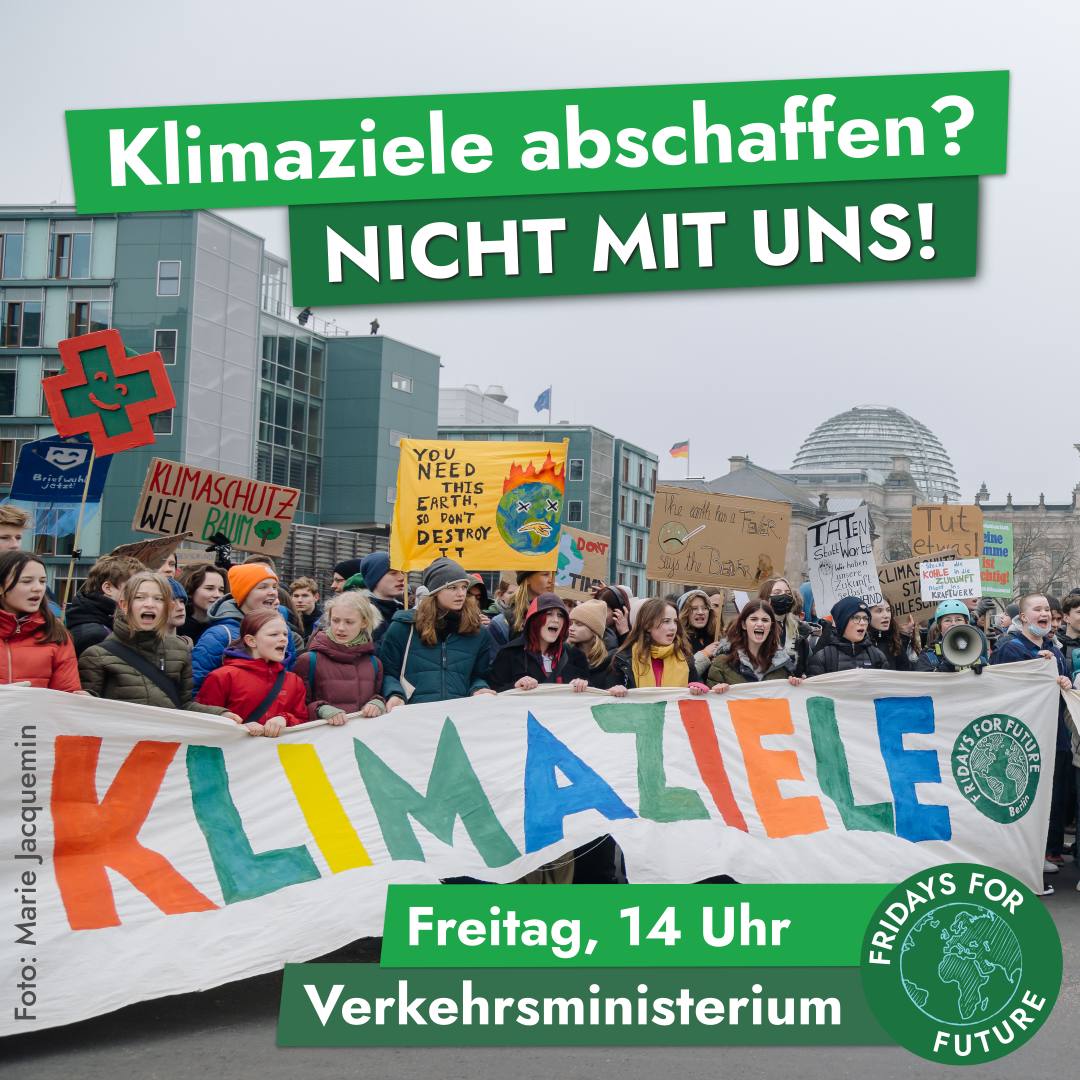 Klimaziele abschaffen? Nicht mit uns. Kommt zur Demo!