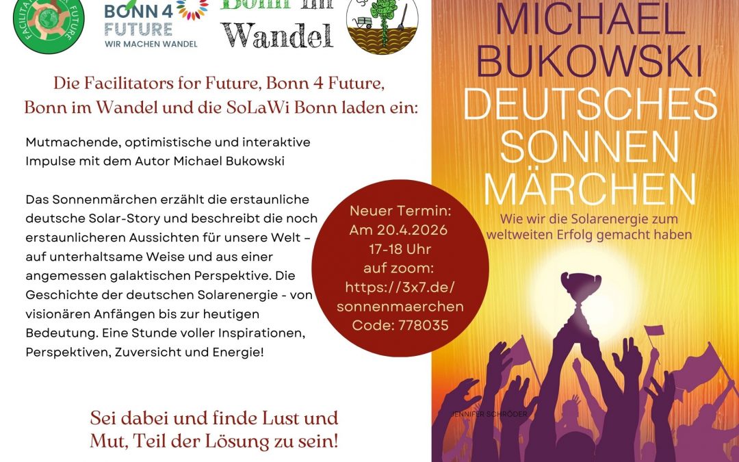 Nachholtermin: “Das deutsche Sonnenmärchen. Macht Mut und Lust!”