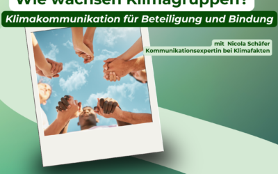 Wie wachsen Klimagruppen? | Klimakommunikation für Beteiligung und Bindung